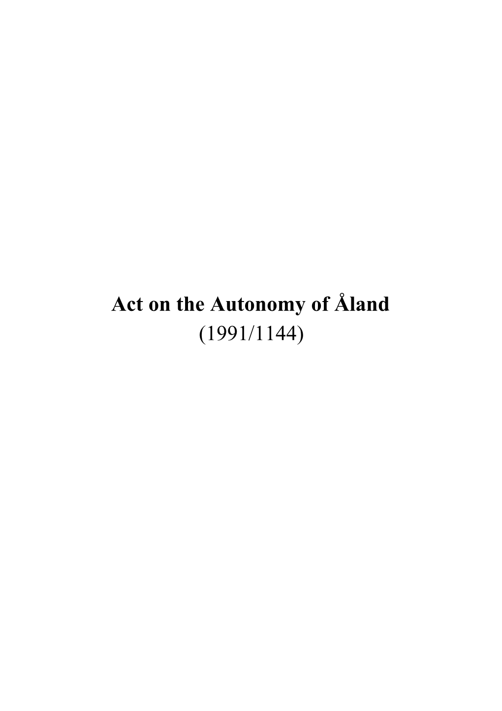 Act on the Autonomy of Åland (1991/1144)