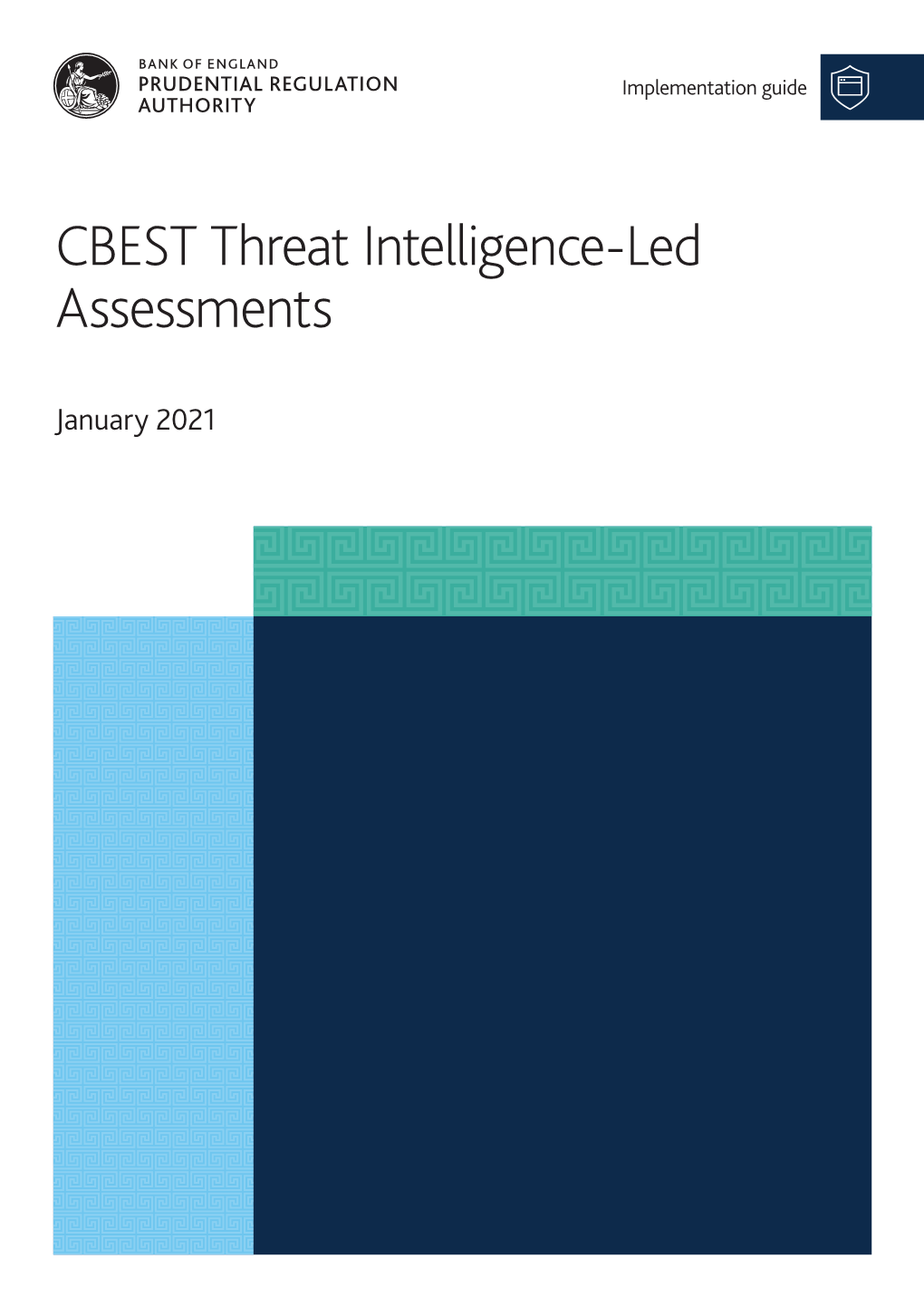 CBEST Threat Intelligence-Led Assessments