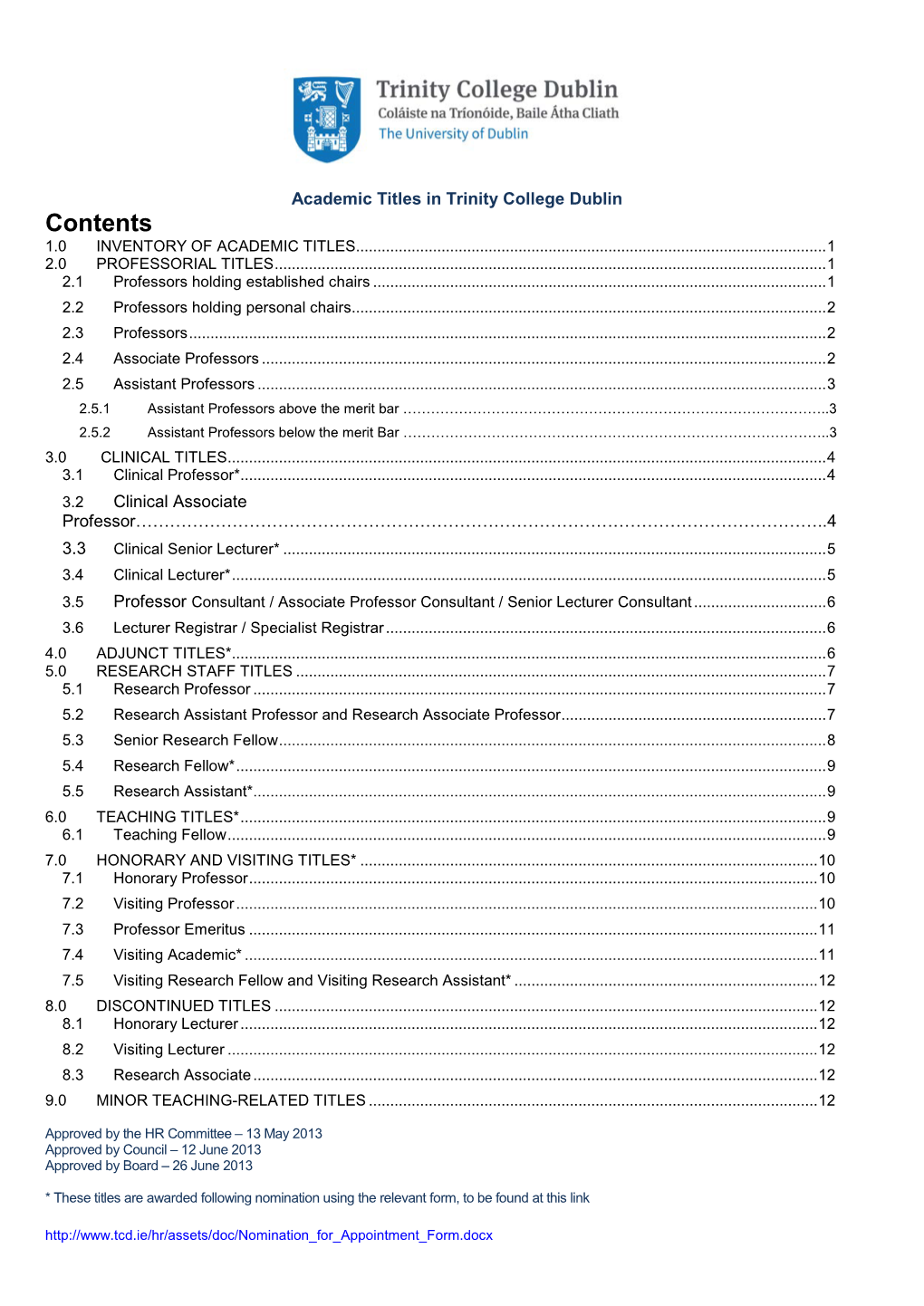 Academic Titles in Trinity College Dublin Contents 1.0 INVENTORY of ACADEMIC TITLES