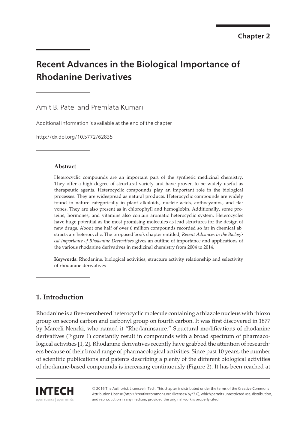 Recent Advances in the Biological Importance of Rhodanine Derivatives