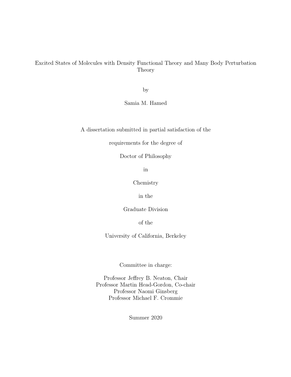 Excited States of Molecules with Density Functional Theory and Many Body Perturbation Theory