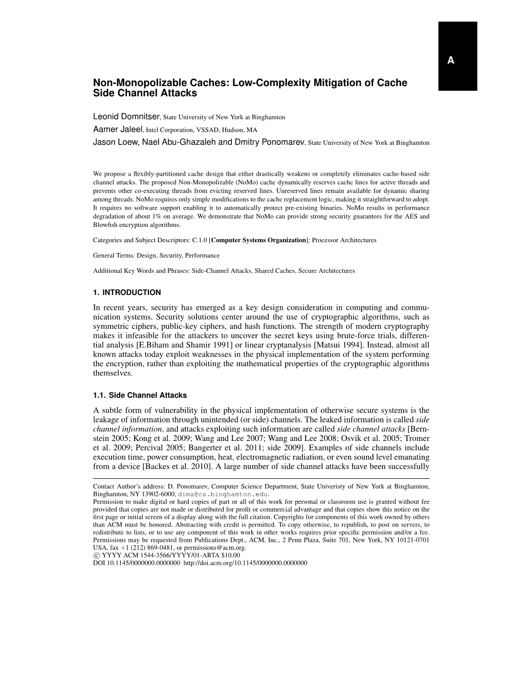 Non-Monopolizable Caches: Low-Complexity Mitigation of Cache Side Channel Attacks