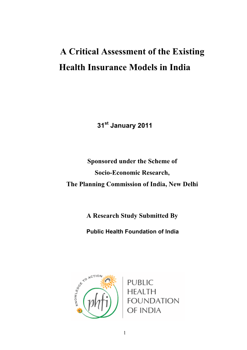 A Critical Assessment of the Existing Health Insurance Models in India