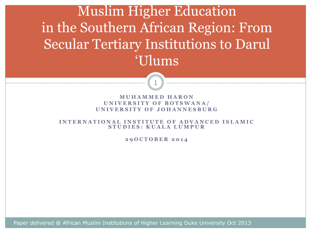 MUSLIM EDUCATIONAL INSTITUTIONS] MTS: Darul ‘Ulum Zakariyyah – Deobandi Institutiond Darul-‘Ulums: Their Rationale