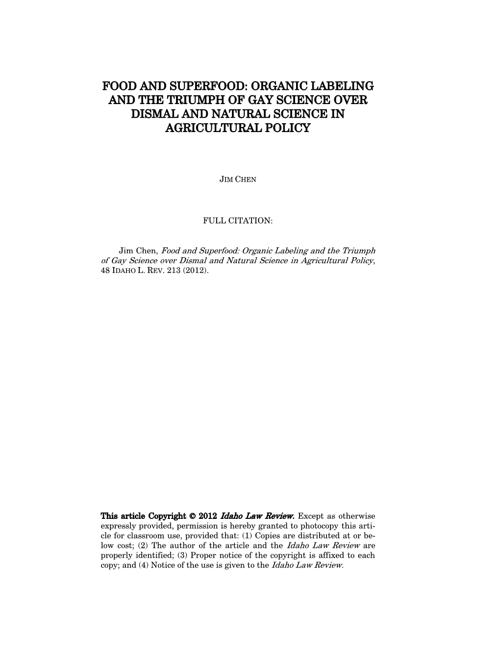 Food and Superfood: Organic Labeling and the Triumph of Gay Science Over Dismal and Natural Science in Agricultural Policy