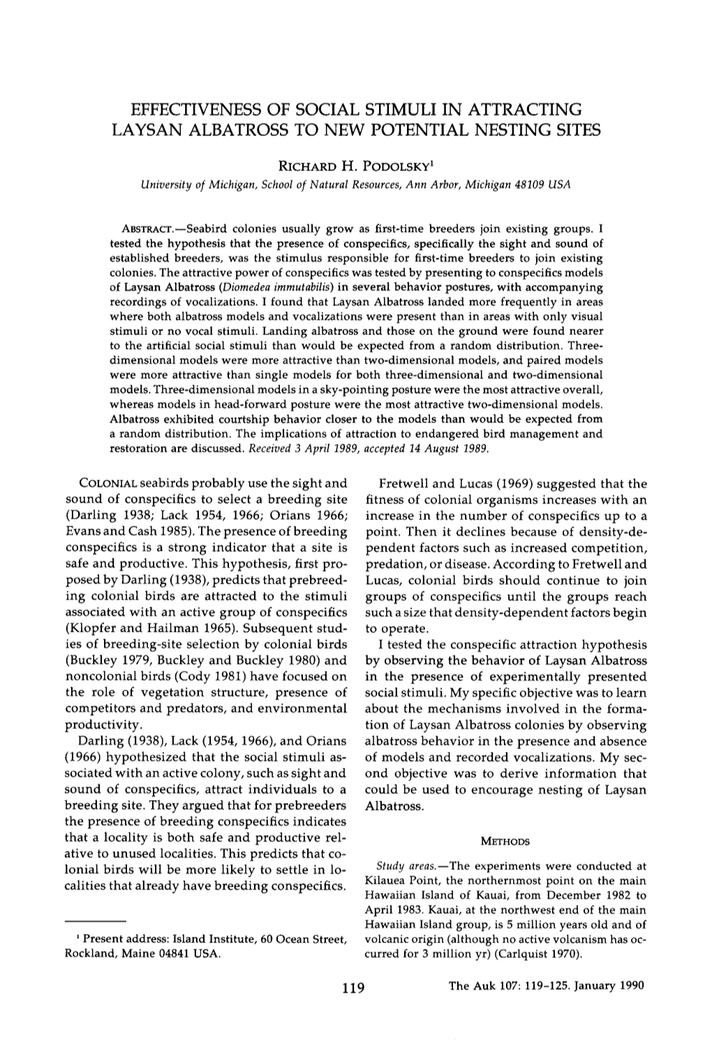 Effectiveness of Social Stimuli in Attracting Laysan Albatross to New Potential Nesting Sites