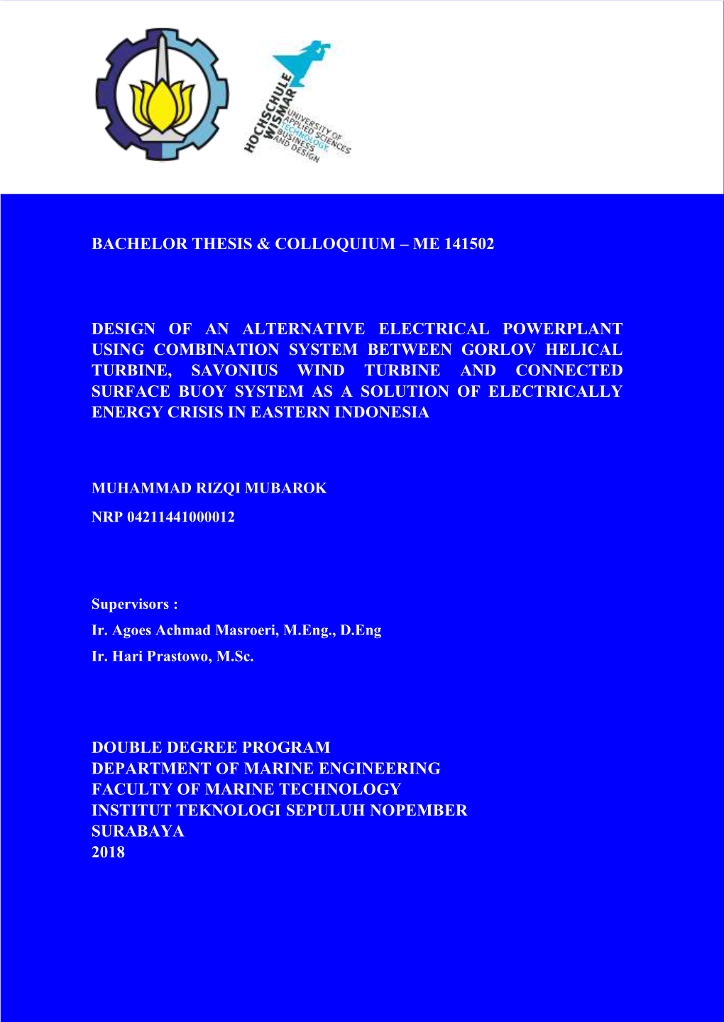 Bachelor Thesis & Colloquium – Me 141502 Design of an Alternative Electrical Powerplant Using Combination System Between G