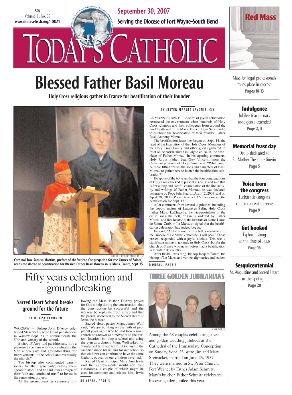 Blessed Father Basil Moreau Takes Place in Diocese Pages 10-13 Holy Cross Religious Gather in France for Beatification of Their Founder