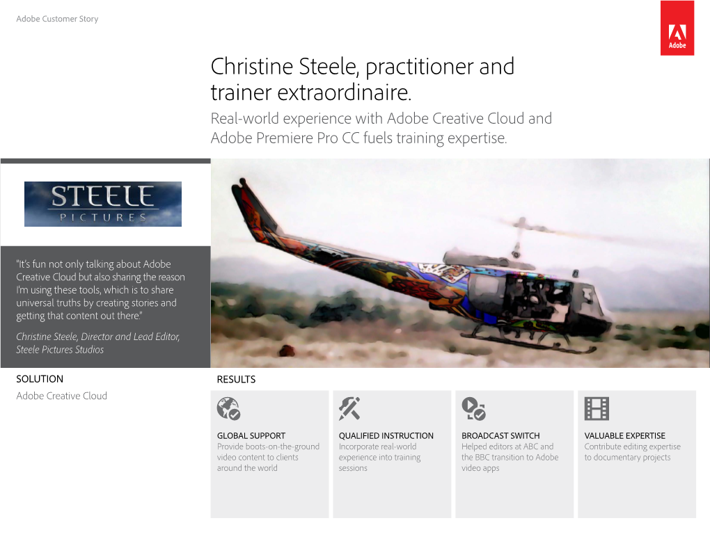 Christine Steele, Practitioner and Trainer Extraordinaire. Real-World Experience with Adobe Creative Cloud and Adobe Premiere Pro CC Fuels Training Expertise
