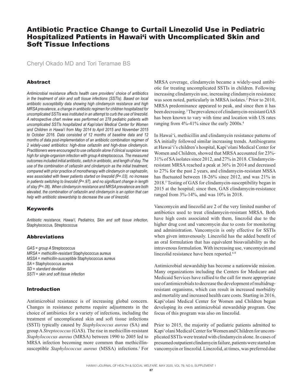 Antibiotic Practice Change to Curtail Linezolid Use in Pediatric Hospitalized Patients in Hawai‘I with Uncomplicated Skin and Soft Tissue Infections