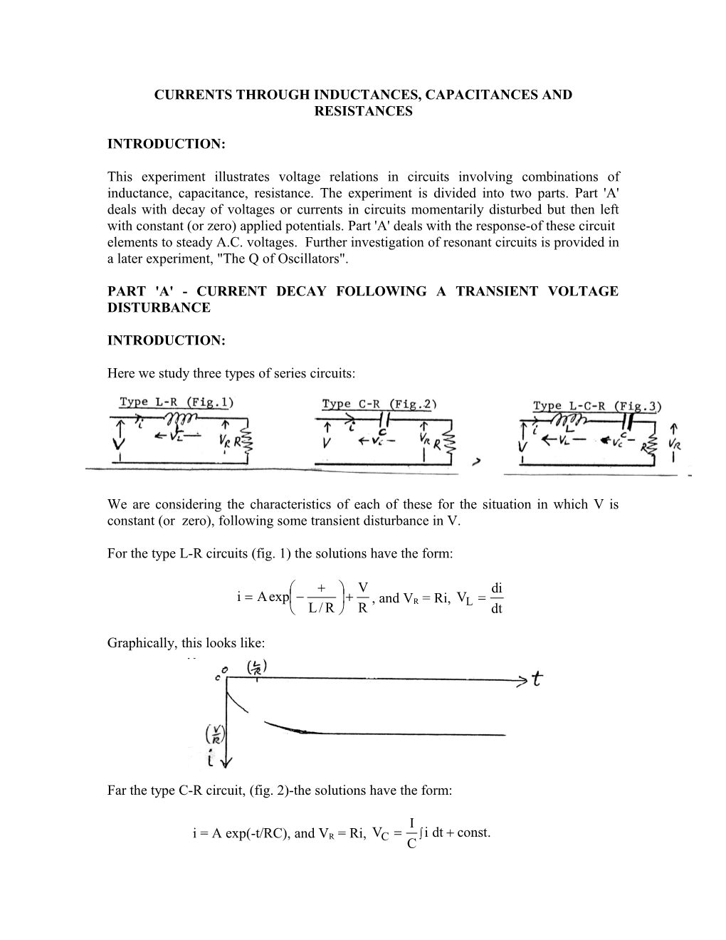 Currents Through Inductances, Capacitances and Resistances