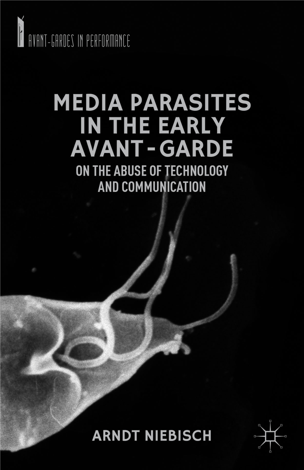 Media Parasites in the Early Avant-Garde