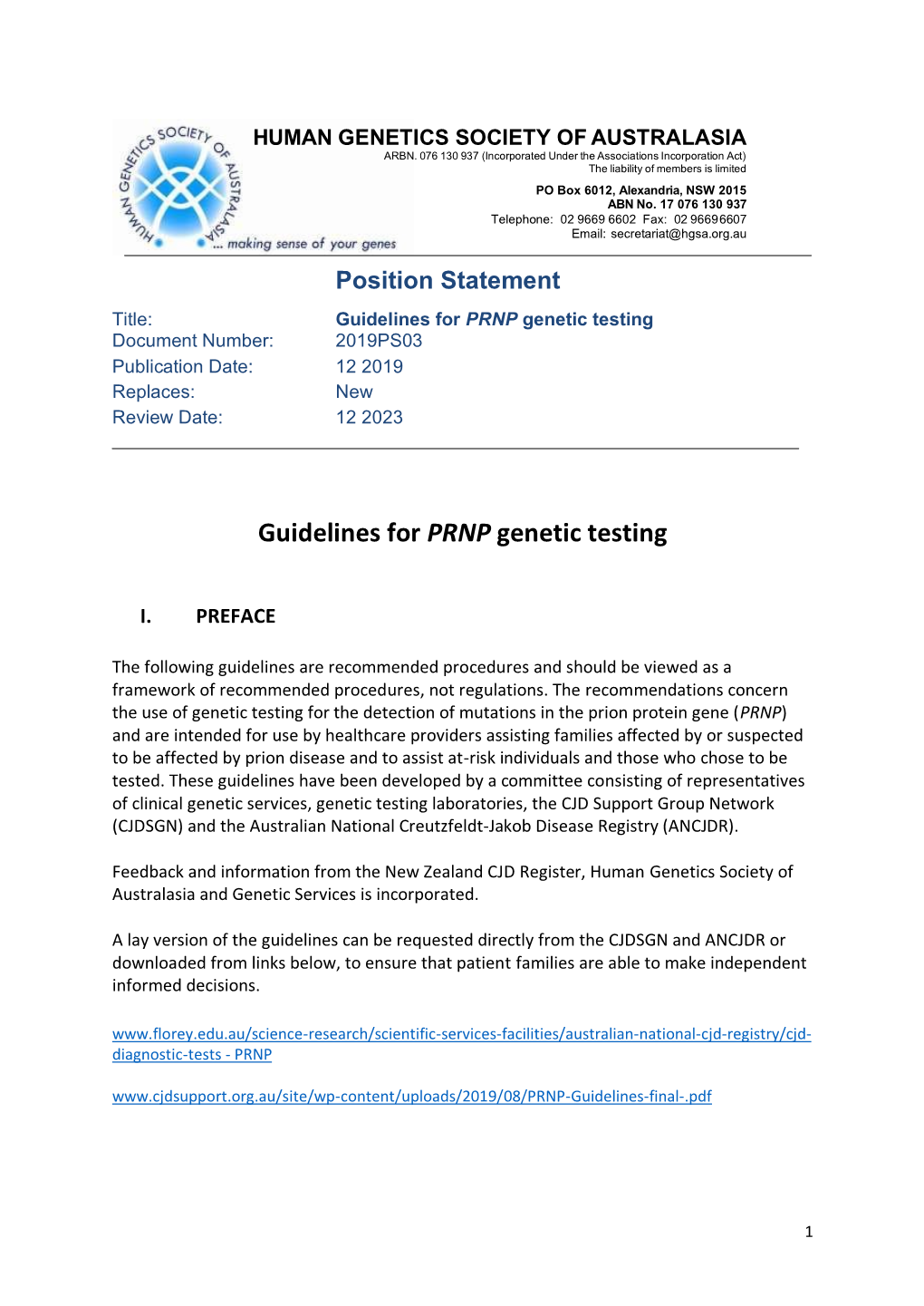 Guidelines for PRNP Genetic Testing Document Number: 2019PS03 Publication Date: 12 2019 Replaces: New Review Date: 12 2023