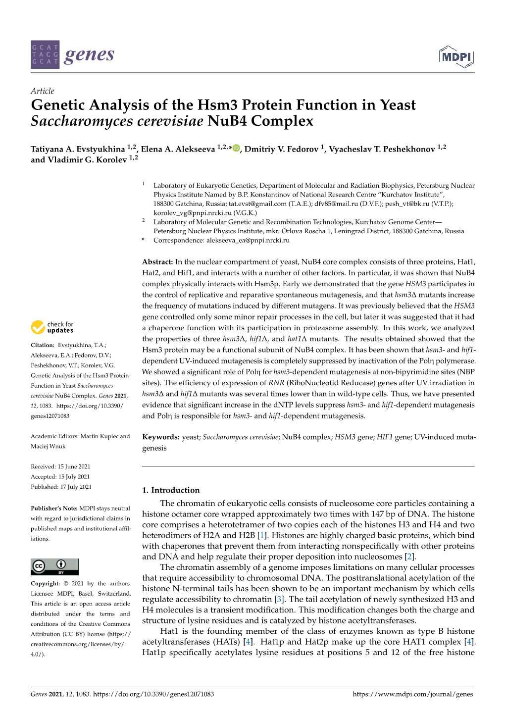 Genetic Analysis of the Hsm3 Protein Function in Yeast Saccharomyces Cerevisiae Nub4 Complex