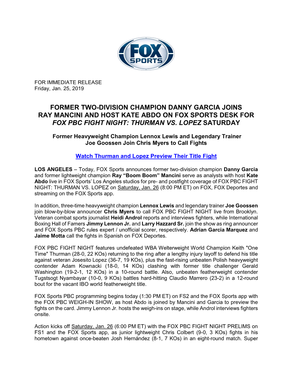 Former Two-Division Champion Danny Garcia Joins Ray Mancini and Host Kate Abdo on Fox Sports Desk for Fox Pbc Fight Night: Thurman Vs