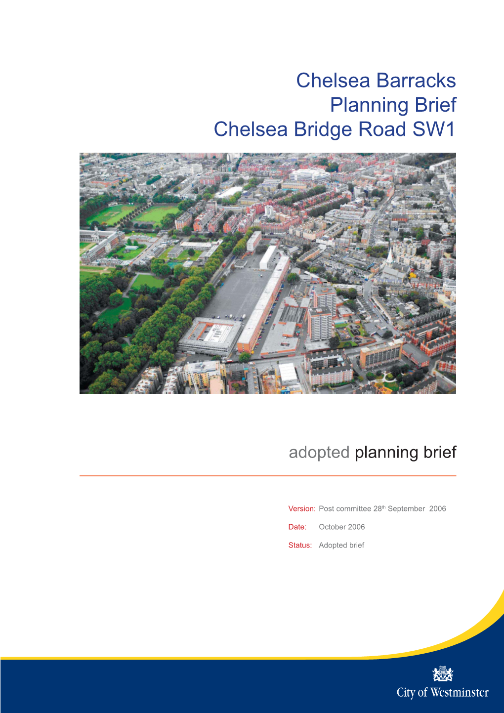 Chelsea Barracks Planning Brief Chelsea Bridge Road