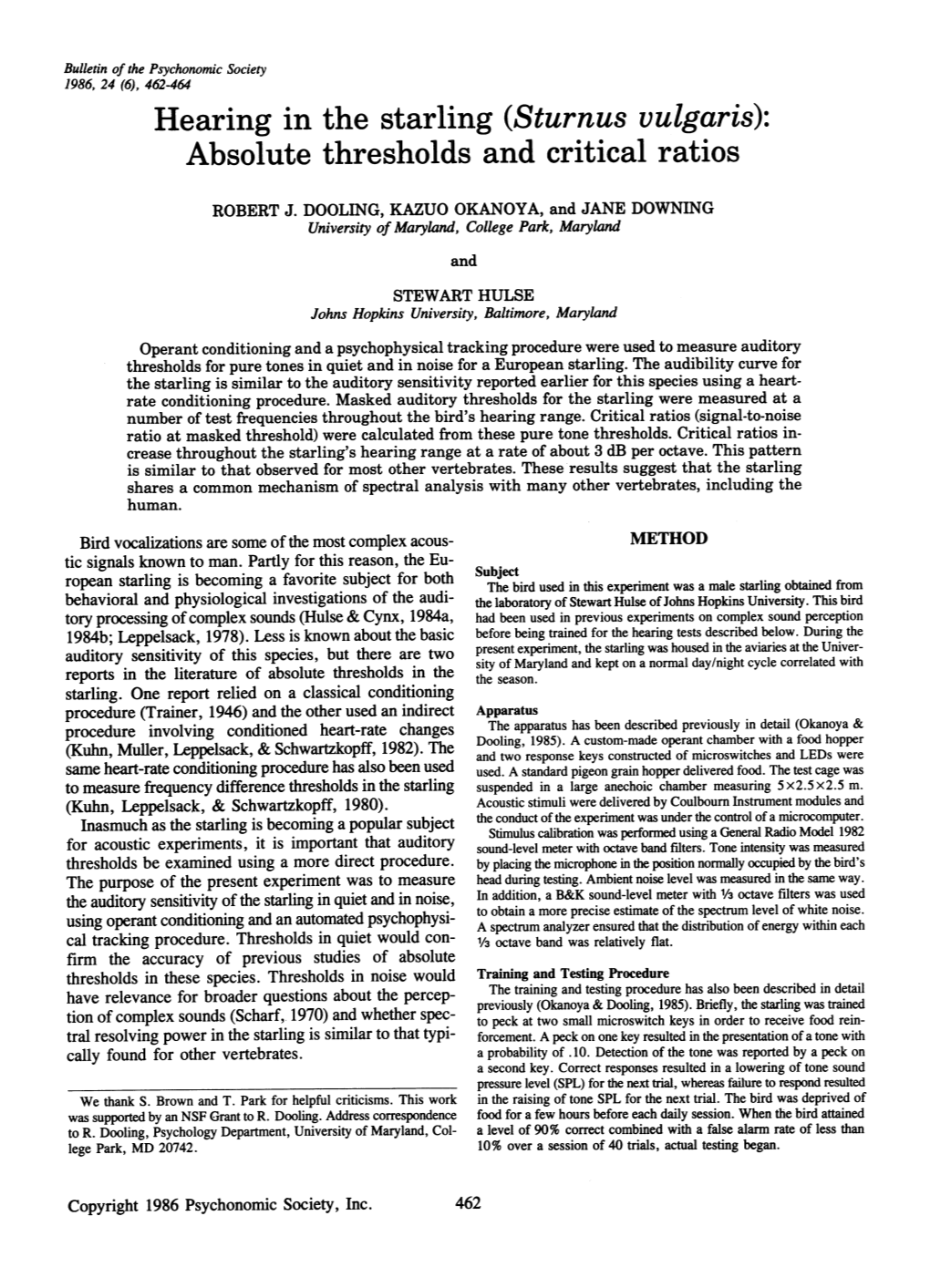 Hearing in the Starling (Sturn Us Vulgaris): Absolute Thresholds and Critical Ratios