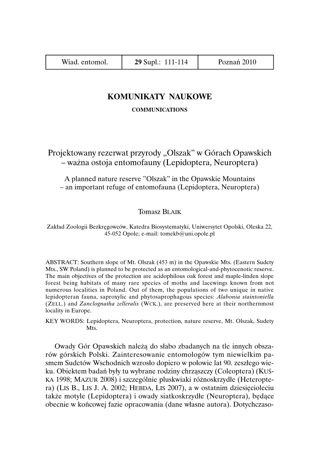 Projektowany Rezerwat Przyrody „Olszak” W Górach Opawskich – Ważna Ostoja Entomofauny (Lepidoptera, Neuroptera) KOMUNIKA