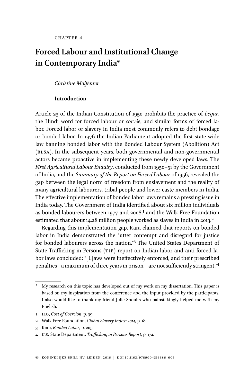 Forced Labour and Institutional Change in Contemporary India*