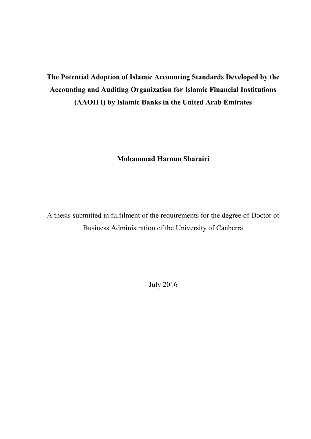 The Potential Adoption of Islamic Accounting Standards Developed by the Accounting and Auditing Organization for Islamic Financi