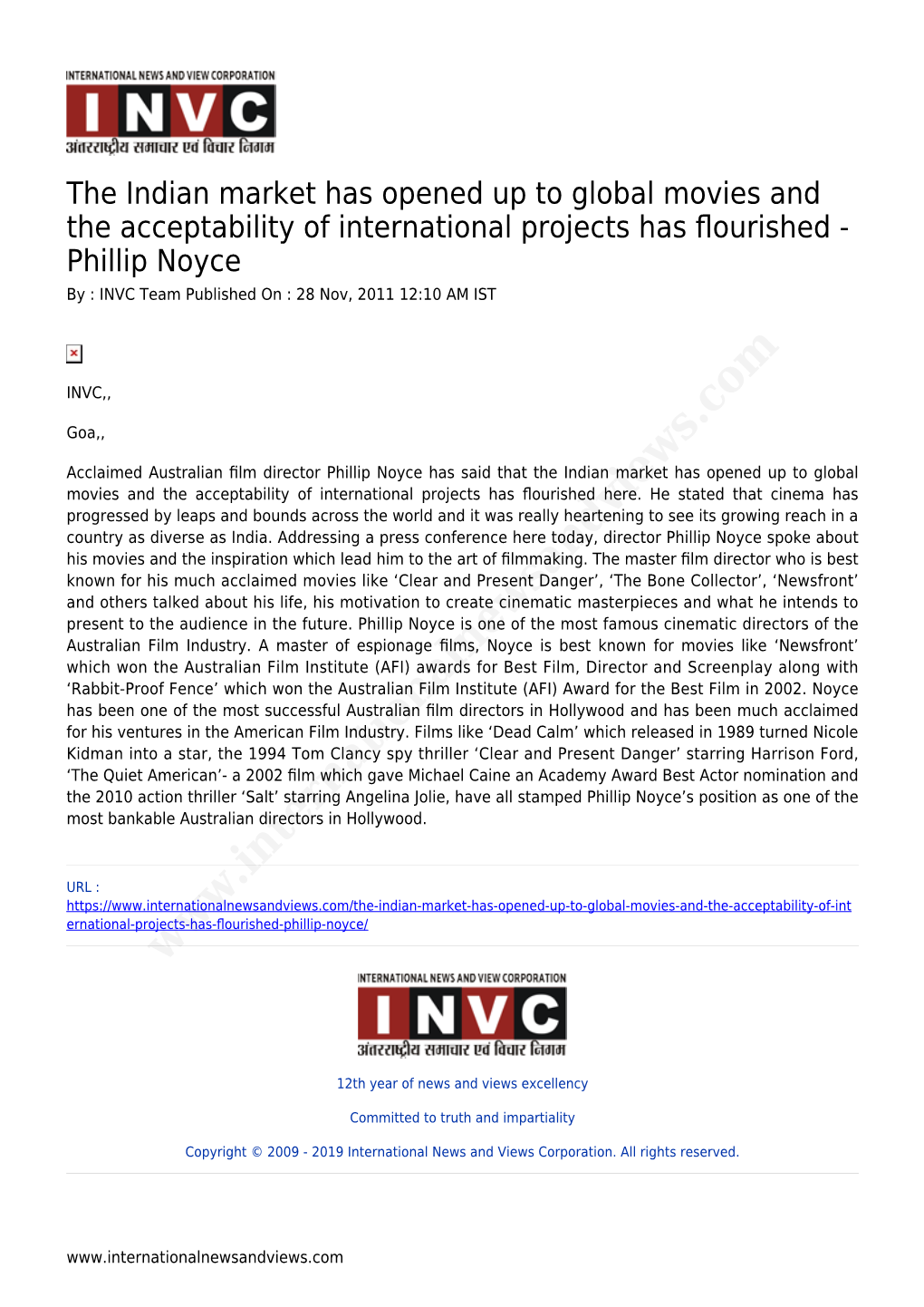 Phillip Noyce by : INVC Team Published on : 28 Nov, 2011 12:10 AM IST