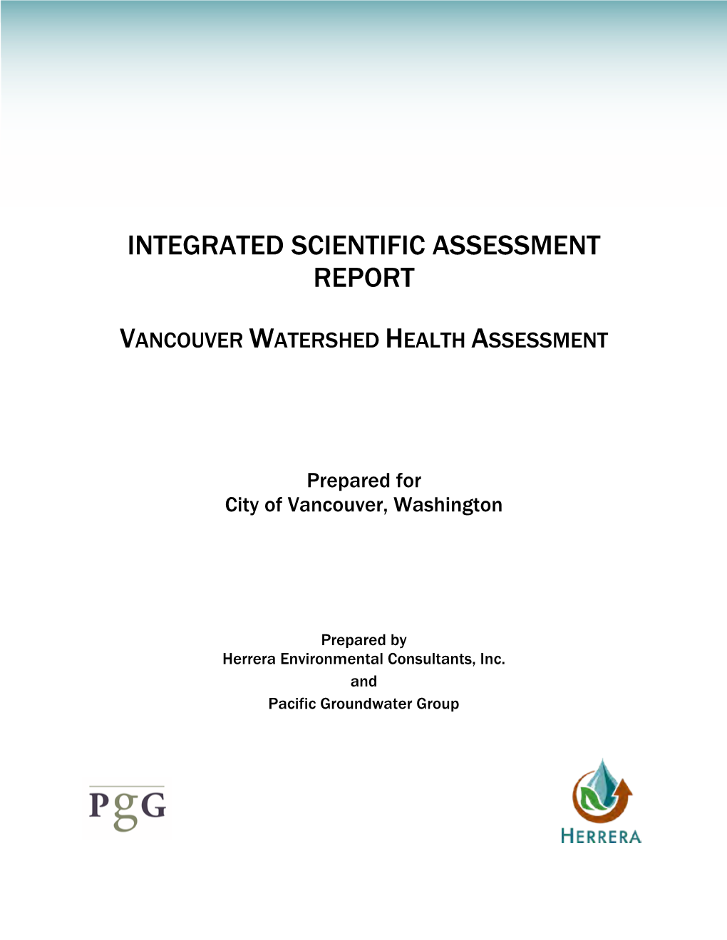 Integrated Scientific Assessment Report Vancouver Watershed Health