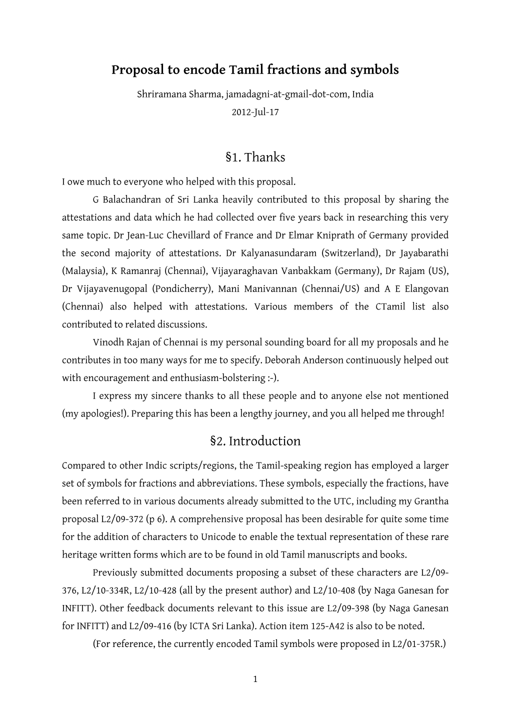 Proposal to Encode Tamil Fractions and Symbols §1. Thanks §2