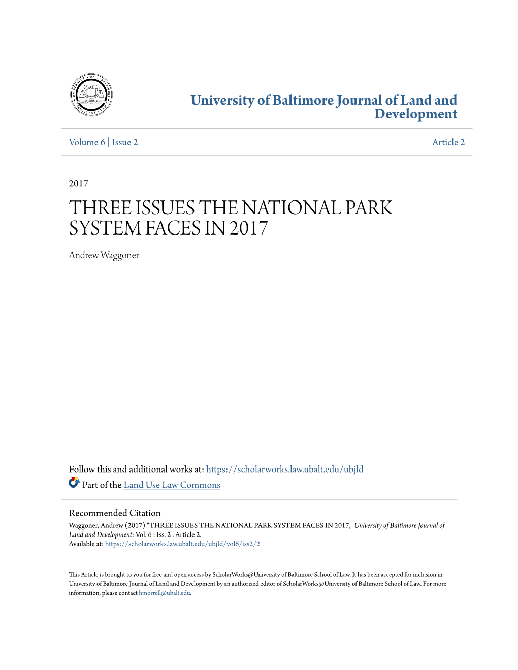 THREE ISSUES the NATIONAL PARK SYSTEM FACES in 2017 Andrew Waggoner