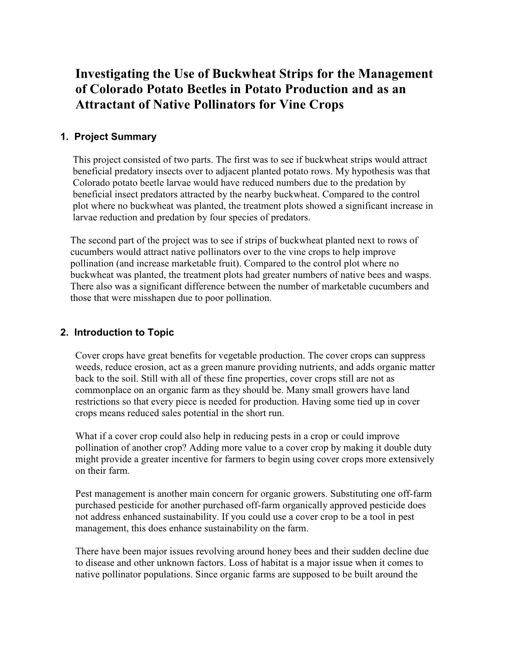 Investigating the Use of Buckwheat Strips for the Management of Colorado Potato Beetles in Potato Production and As an Attractan