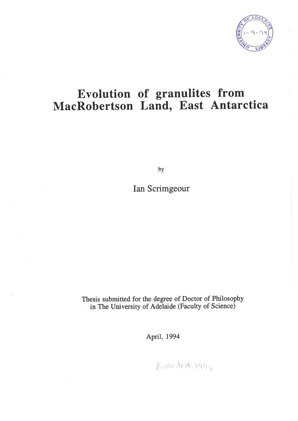 Evolution of Granulites from Macrobertson Land, East Antarctica