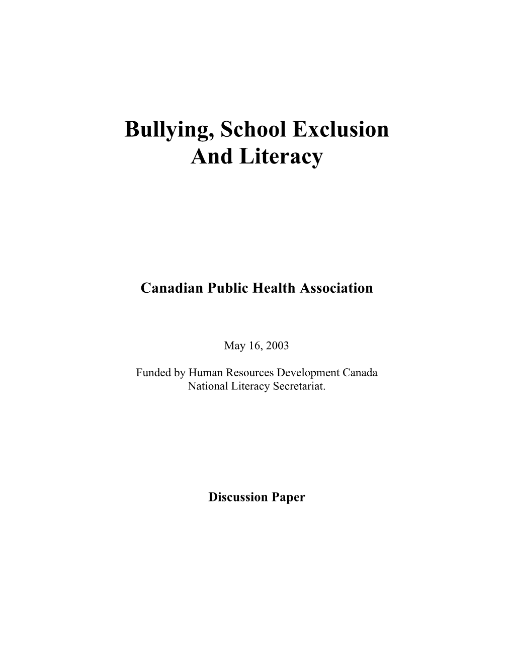 Bullying, School Exclusion and Literacy