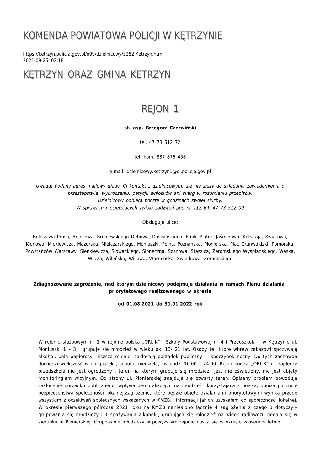 Komenda Powiatowa Policji W Kętrzynie 2021-09-25, 02:18 Kętrzyn Oraz Gmina Kętrzyn