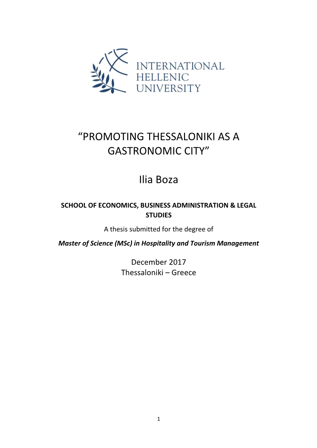 “PROMOTING THESSALONIKI AS a GASTRONOMIC CITY” Ilia Boza