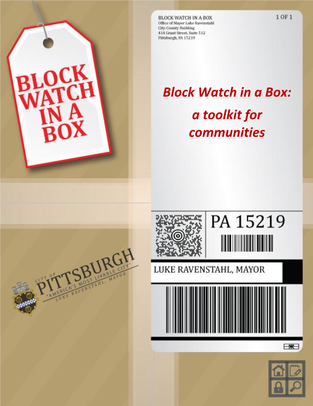 Block Watch in a Box: a Toolkit for Communities