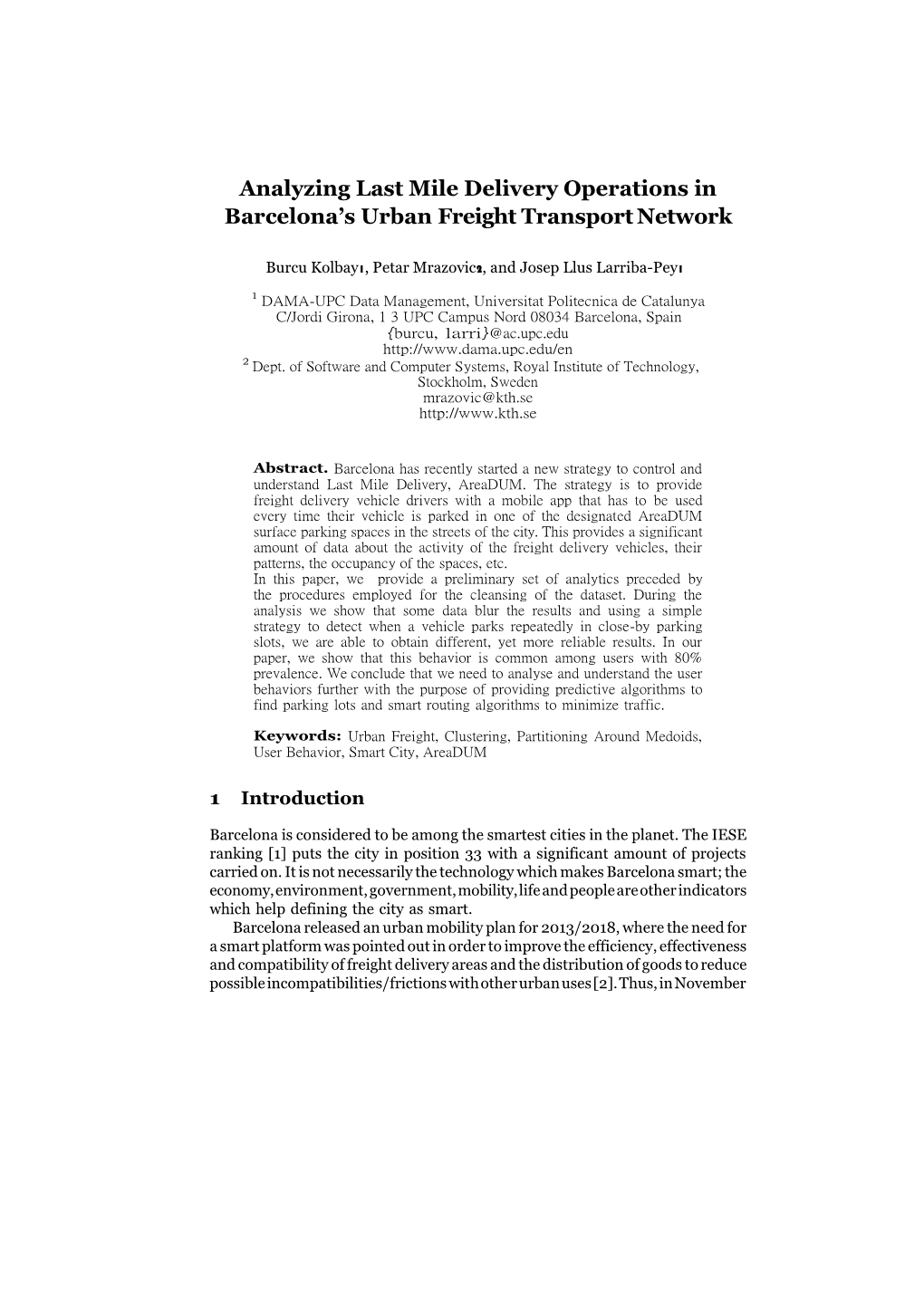 Analyzing Last Mile Delivery Operations in Barcelona's Urban