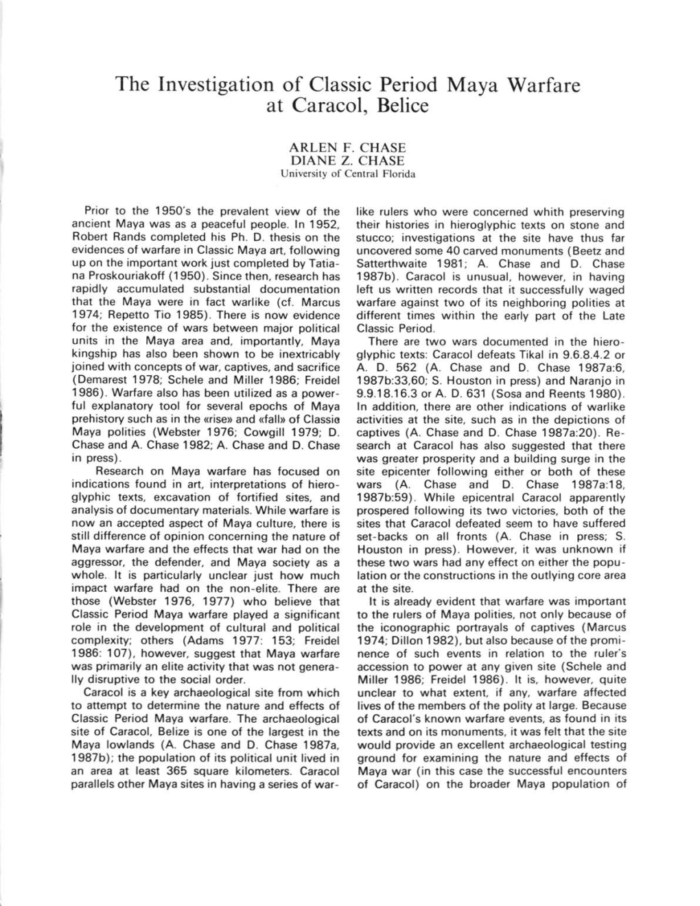 The Investigation of Classic Period Maya Warfare at Caracol, Belice