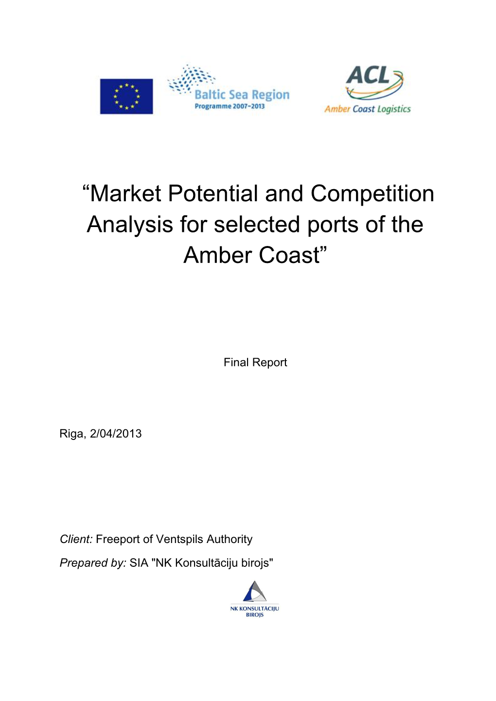 “Market Potential and Competition Analysis for Selected Ports of the Amber Coast”