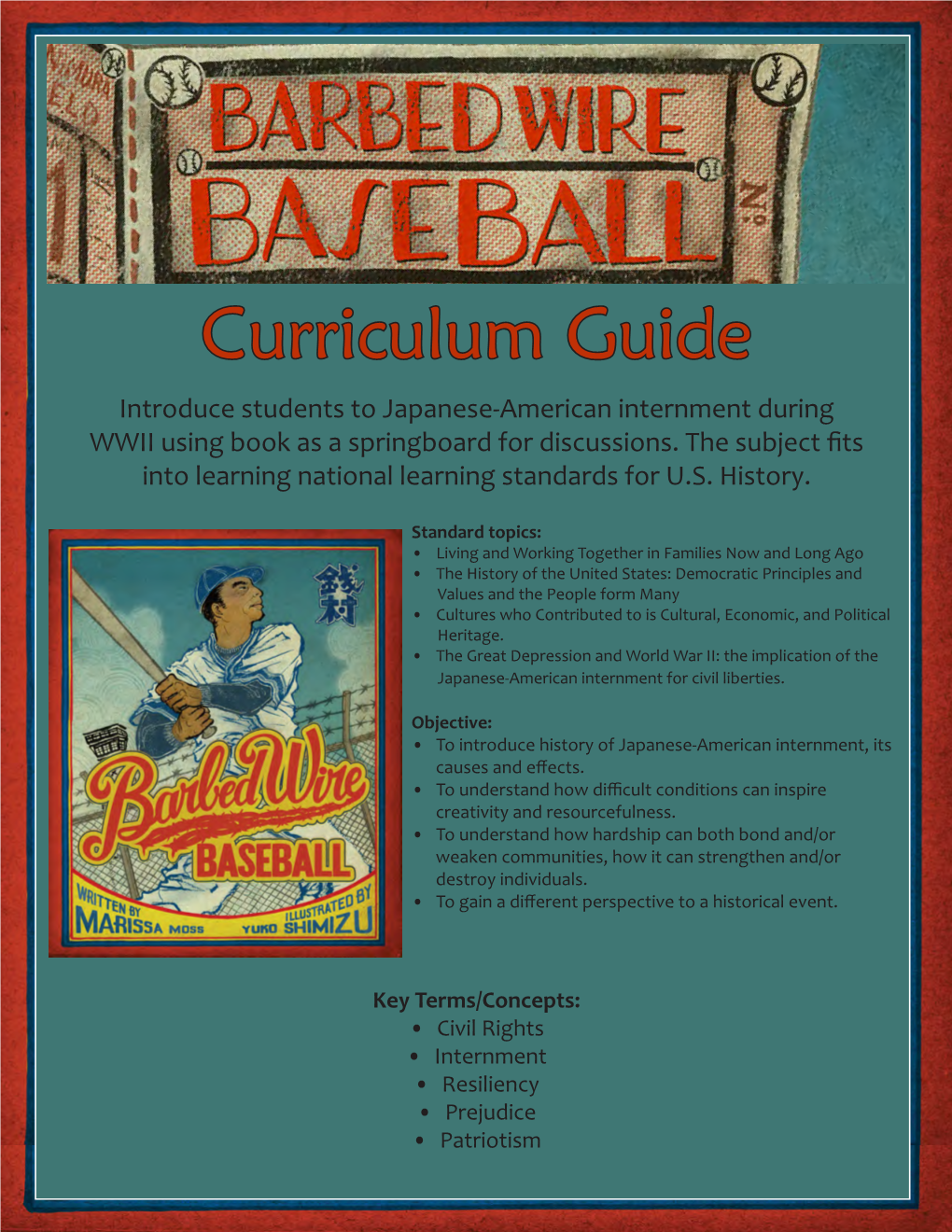 Barbed Wire Baseball to Students and Start a Discussion on the Following Topics: 1