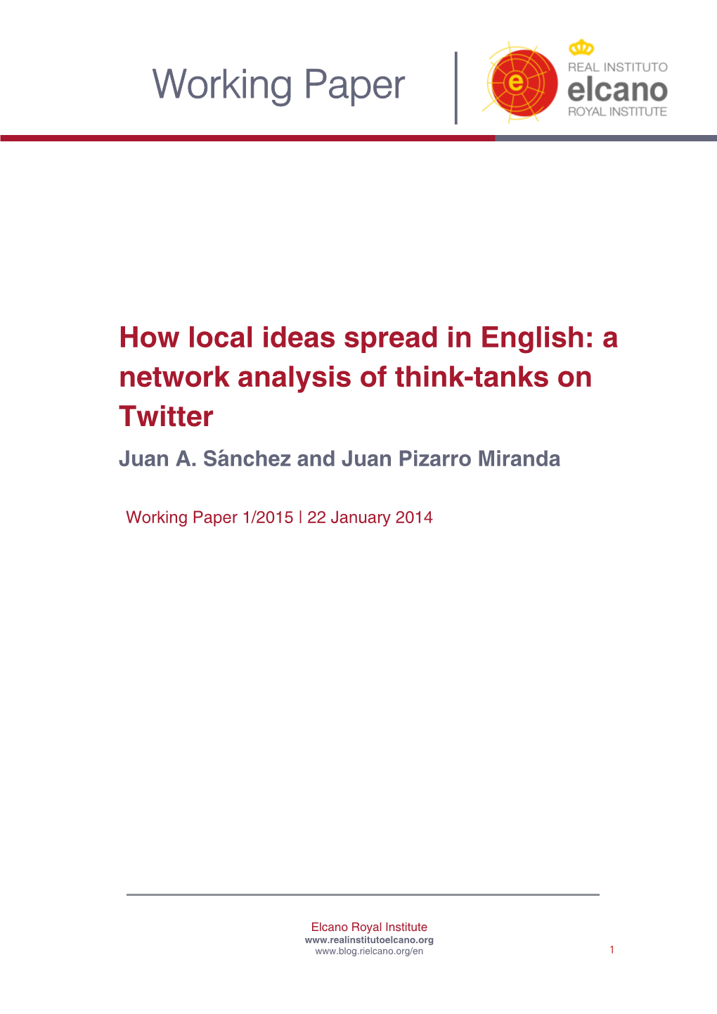 A Network Analysis of Think-Tanks on Twitter Juan A