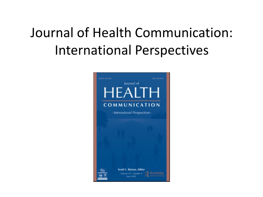 Journal of Health Communication: International Perspectives JHC Facts