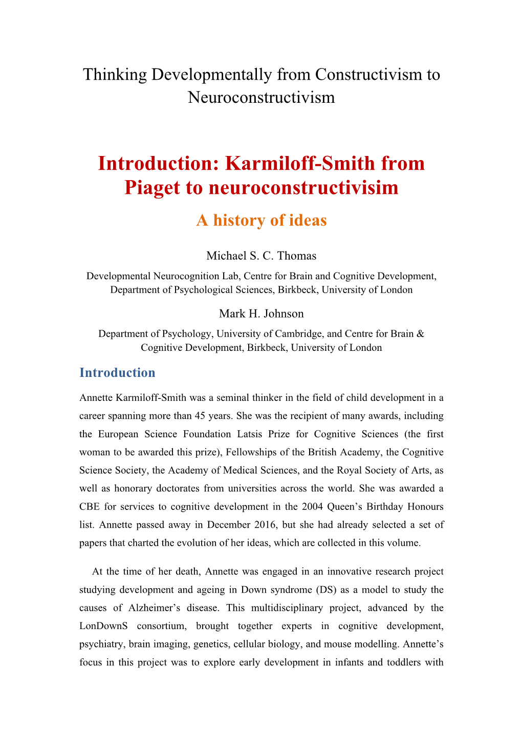 Introduction: Karmiloff-Smith from Piaget to Neuroconstructivisim a History of Ideas