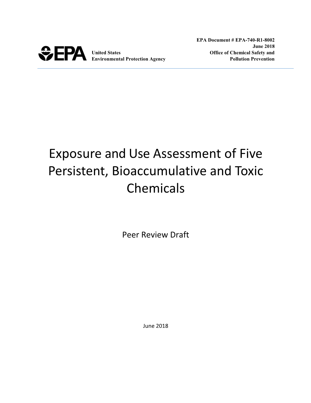 Exposure and Use Assessment for Five PBT Chemicals