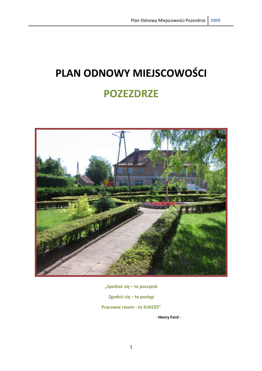 Plan Odnowy Miejscowości Pozezdrze 2009
