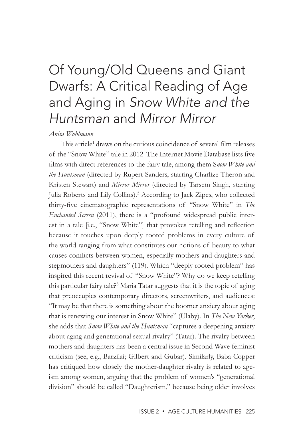 A Critical Reading of Age and Aging in Snow White and the Huntsman and Mirror Mirror