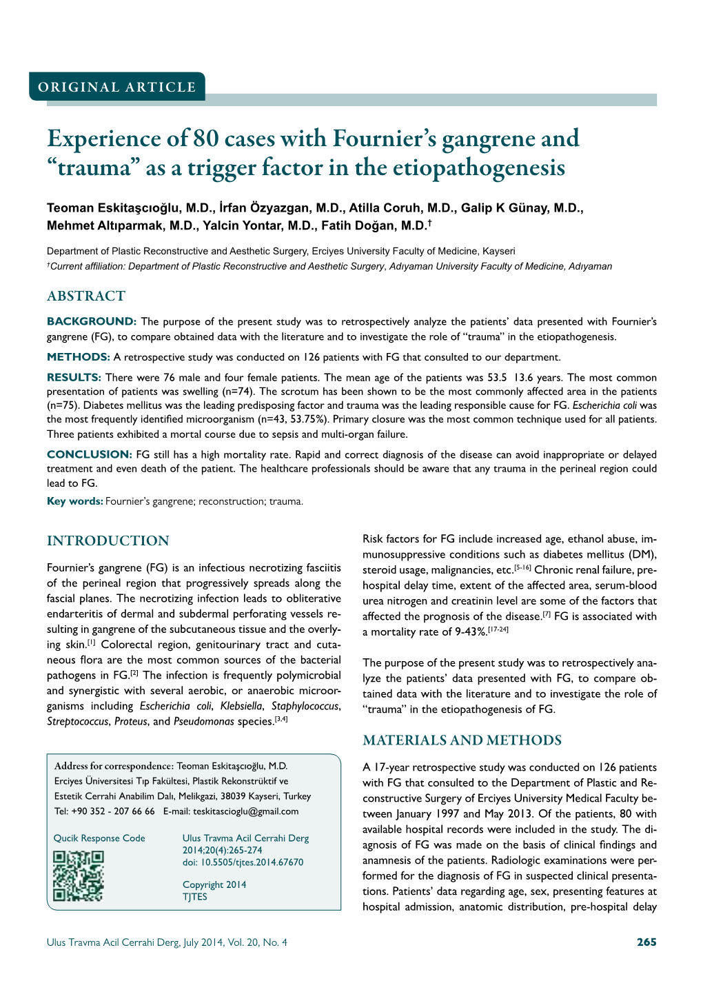 Experience of 80 Cases with Fournier's Gangrene and “Trauma” As a Trigger