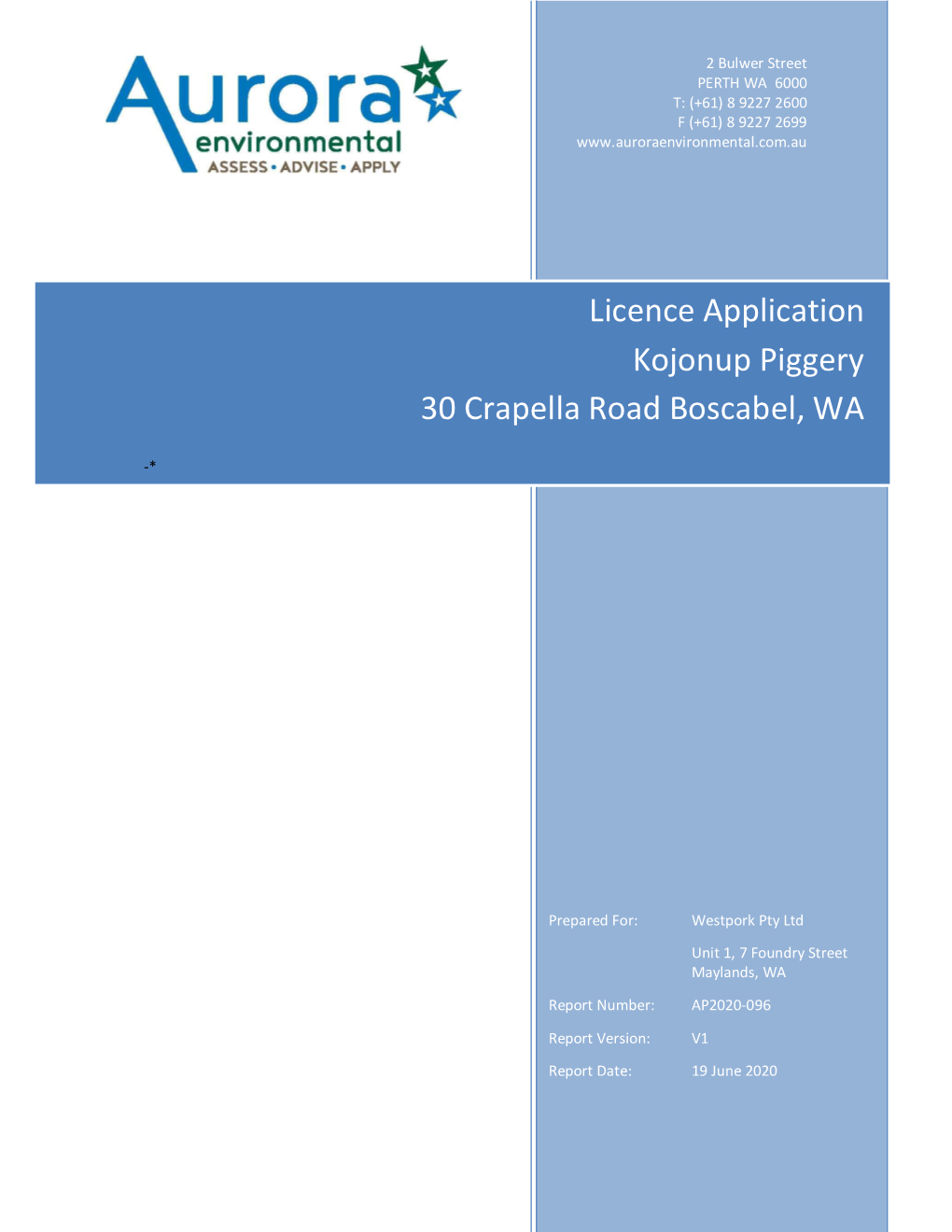 Licence Application Kojonup Piggery 30 Crapella Road Boscabel, WA