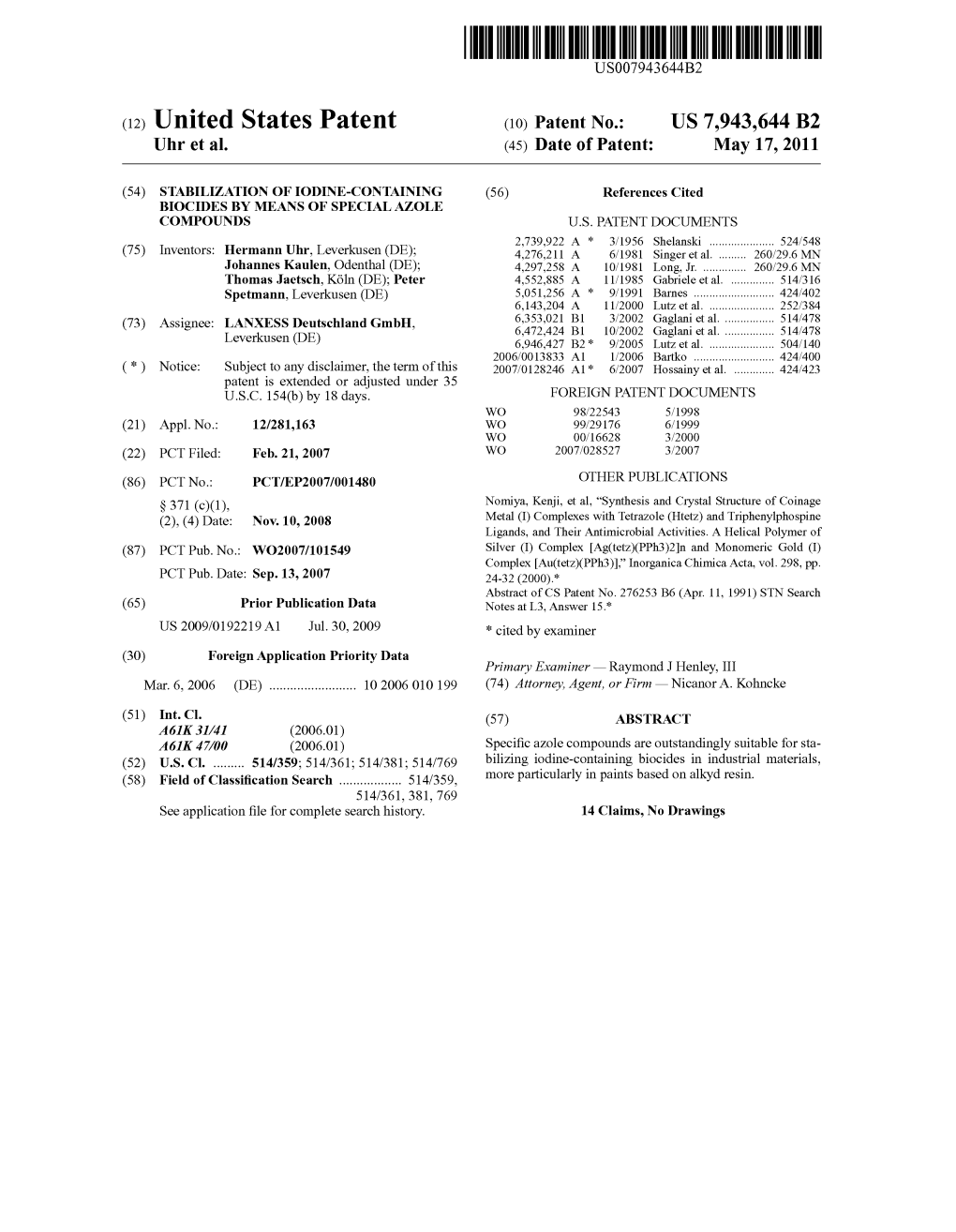 (12) United States Patent (10) Patent No.: US 7,943,644 B2 Uhr Et Al