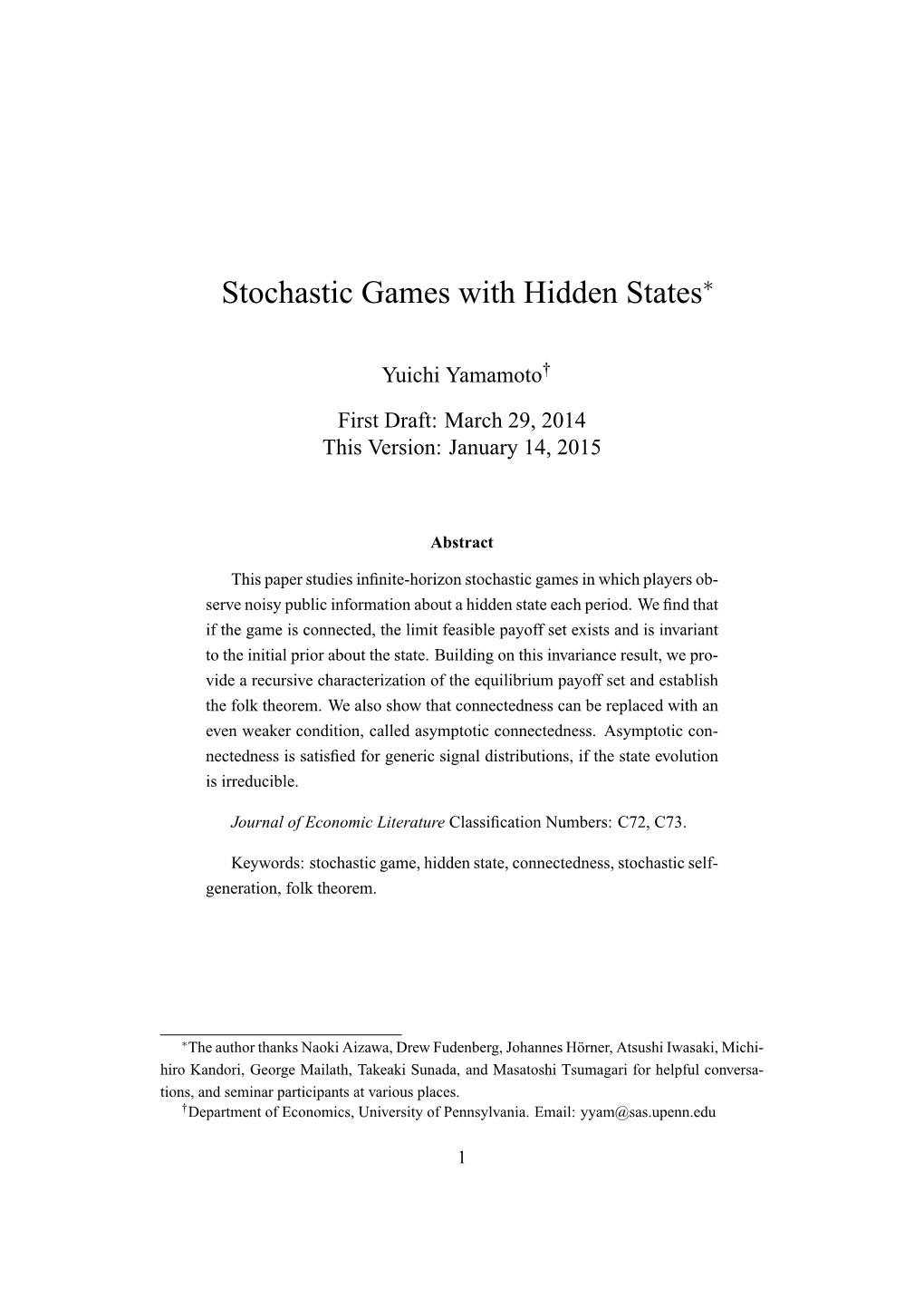 Stochastic Games with Hidden States∗