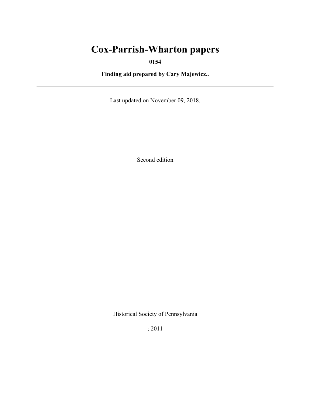 Cox-Parrish-Wharton Papers 0154 Finding Aid Prepared by Cary Majewicz