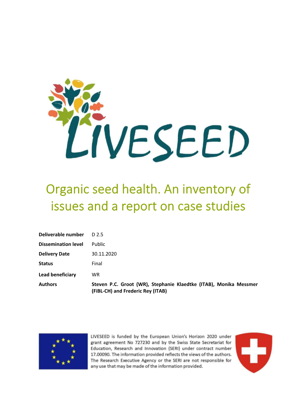 Organic Seed Health. an Inventory of Issues and a Report on Case Studies